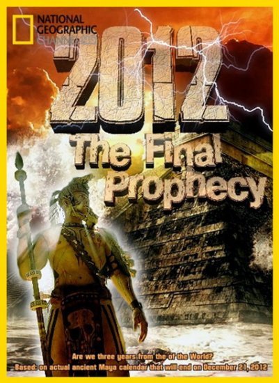 2012. Последнее предсказание майя / 2012. The Final Prophecy (HDTVRip/2009)